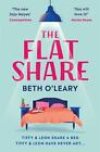 Beth O'Leary ~ The Flatshare: the utterly heartwarming debut s ... 9781787474413