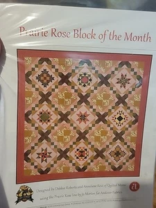 Prairie Rose Quilt Block Of The Month Debbie Roberts Complete New - Picture 1 of 1