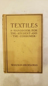 Textilien ein Handbuch für Studenten und Verbraucher 1923 Woolman MacGowan - Bild 1 von 10