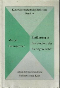 Einführung in das Studium der Kunstgeschichte,von 1998, Marcel Baumgartner - Bild 1 von 1