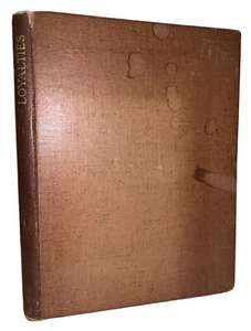 SIGNED, 1 of 315, 1930, 1st, JOHN GALSWORTHY, LOYALTIES, A DRAMA IN THREE ACTS - Picture 1 of 12