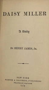 Henry James, Jr / DAISY MILLER A STUDY 1878 - Picture 1 of 4