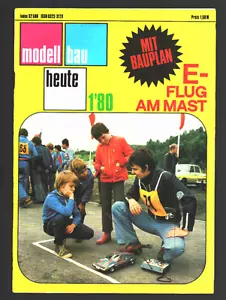 modellbau heute 1/80 1/1980 + Bauplan Elektroflugmodell robbi fest im Heft - Bild 1 von 5