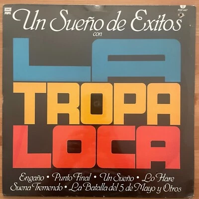 LA TROPA LOCA Un Sueño de Exitos Con *SEALED MINT* 1984 LP MEXICO latin rock - Image 1 of 2