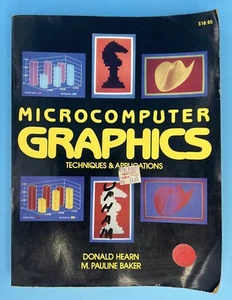 Microcomputer Graphics Techniques & Applications by Hearn and Baker 1983 - Photo 1/7