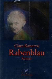 RABENBLAU - Roman - Clara Kanerva BUCH - NEU - Bild 1 von 1