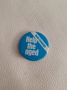 Help The Aged Vintage Badge - Picture 1 of 3