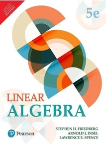 Linear Algebra 5e by Stephen Friedberg 2018 INTERNATIONAL EDITION - Picture 1 of 3