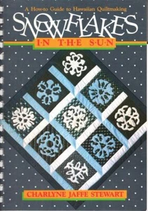 Copos de nieve al sol CHARLYNE JAFFE SEWART: una guía práctica para el edredón hawaiano - Imagen 1 de 1