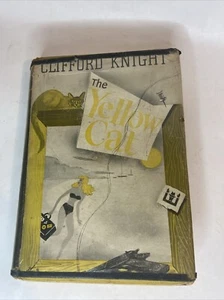 Vintage The Yellow Cat Book By Clifford Knight First Edition  - Picture 1 of 14