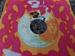 JEAN-PIERRE FERLAND 45 " Vivre a Deux " BARCLAY Canada 1976' - Picture 1 of 2