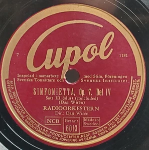 78rpm 12"Dag Wirén Sinfonietta, Opus 7 – Part IV: Movement III Cupol 6013 - Picture 1 of 5