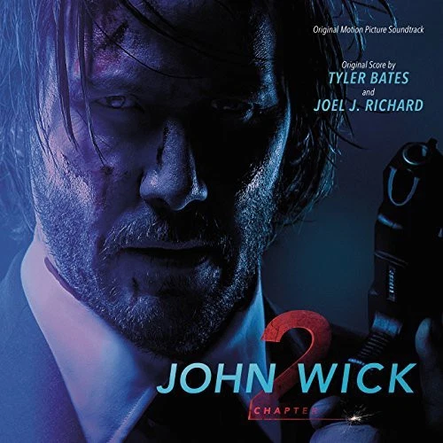 Tyler Bates Joel J. Richard John Wick: Chapter 2 (CD) Album (US IMPORT) - Bild 1 von 1