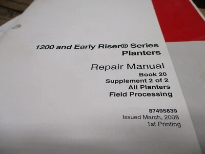 Case 1200 And Early Riser Series Planters Repair Service Manual Book 20 - Image 1 of 3