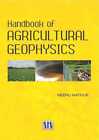 Handbook of Agricultural Geophysics, Neeru Mathur,