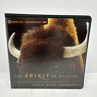 The Spirit of Healing - Lewis Mehl-Madrona - 6 CD's Sounds True - Native Healing - Image 1 of 3