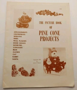 The Picture Book of Pine Cone Projects 1968 decoración navideña arte coronas - Imagen 1 de 8