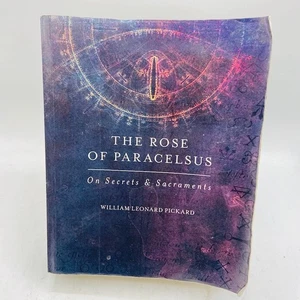 The Rose Of Paracelsus, William Leonard Pickard - Bild 1 von 6