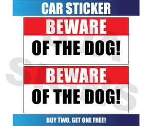 BEWARE OF THE DOG! - SELF ADHESIVE VINYL STICKERS - Picture 1 of 1