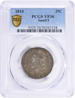 1819 Bust Silver Quarter Small 9 VF30 PCGS - Image 1 of 4