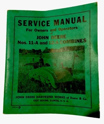 Libro manual de servicio para operadores combinadores John Deere 11A 12A Foto 1 de 4