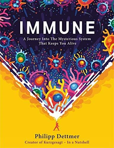 Immune: The new book from Kurzgesagt - a gorgeously illustrated  - Image 1 of 1