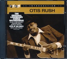 Otis Rush - An Introduction To Otis Rush