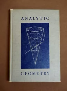 Analytic Geometry by K. B. Patterson & A. O. Hickson - 1st Edition - 1944 - Picture 1 of 5