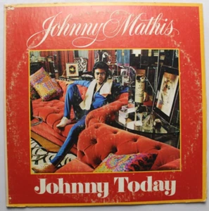 JOHNNY MATHIS JOHNNY TODAY LP 12" VINYL RECORD *QUICK SHIP* - Picture 1 of 2