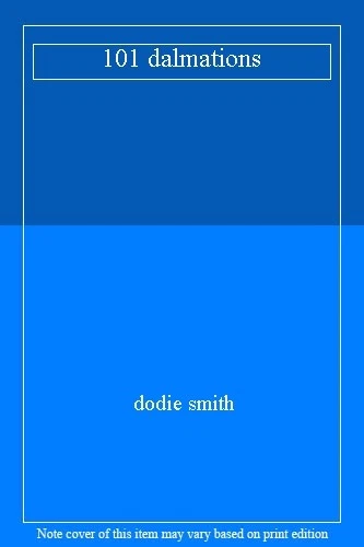 101 dalmations By dodie smith - Image 1 of 1