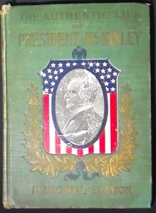 The Authentic Life of William McKinley 1901 HBk Salesman's Sample illusts. - Imagen 1 de 8