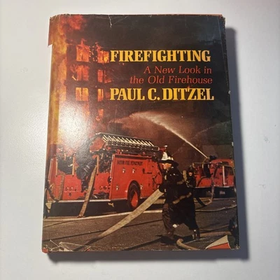 Firefighting A New Look in the Old Firehouse HD Book w/DJ By Paul C. Ditzel - Image 1 of 4