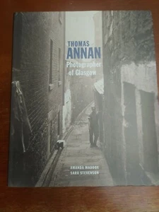 Thomas Annan, Photographer of Glasgow by Sara Stevenson, Amanda Maddox 2017 HCDJ - Picture 1 of 7