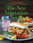 The New Vegetarian South: 105 Inspired Dishes For Everyone By Brule, Jennifer