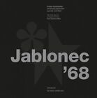 Jablonec '68: The First Summit of Jewelry Artists from East and West by Angelika
