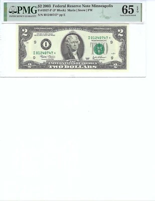 2003 $2 FRN FR1937-I* PMG 65 EPQ, Minneapolis  * Note S/N I01240747*!!! - Image 1 of 2