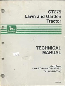 John Deere TM1582 Technical Manual GT275 Lawn and Garden Tractors (22DEC94) - Picture 1 of 1