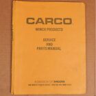 Carco Winch Products Service and Parts Manual for L-9 L-11 Power Control