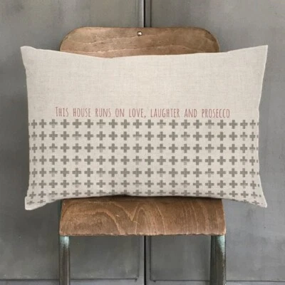 East of India Cushion This House Runs On Love Laughter And Prosecco - Image 1 of 2