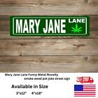 Mary Jane Lane Funny Metal Novelty Smoke Various Styles street sign