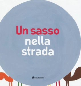 Barbara Balduzzi Marco Scalcione Ilaria A Un sasso nella  (Hardback) (UK IMPORT) - Picture 1 of 2
