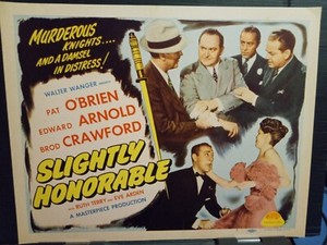 Title Card 1948rr SLIGHTLY HONORABLE Pat O'Brien E Arnold B Crawford Ruth Terry