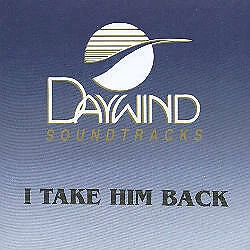 I Take Him Back - Mike Bowling - Accompaniment Track - Image 1 of 1
