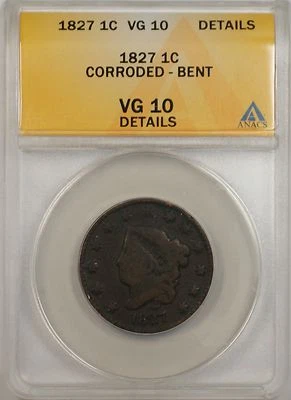 1827 Large Cent 1C ANACS VG 10 Details Corroded-Bent - Image 1 of 2