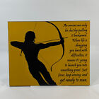 Art Inspirational Quote Wall Hang or Tabletop Arrow Must be Pulled Back to Soar