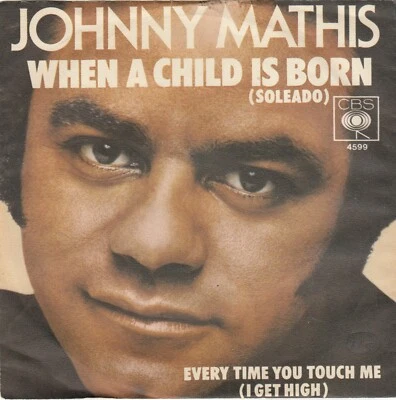 JOHNNY MATHIS WHEN A CHILD IS BORN (SOLEADO) 1977 RECORD YUGOSLAVIA 7" PS - Image 1 of 4