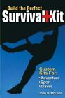 Build the Perfect Survival Kit von McCann, John