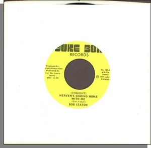 Bob Staton - (Tonight) Heaven's Coming Home With Me - Fats in the Fire - 7" 45 - Imagen 1 de 3