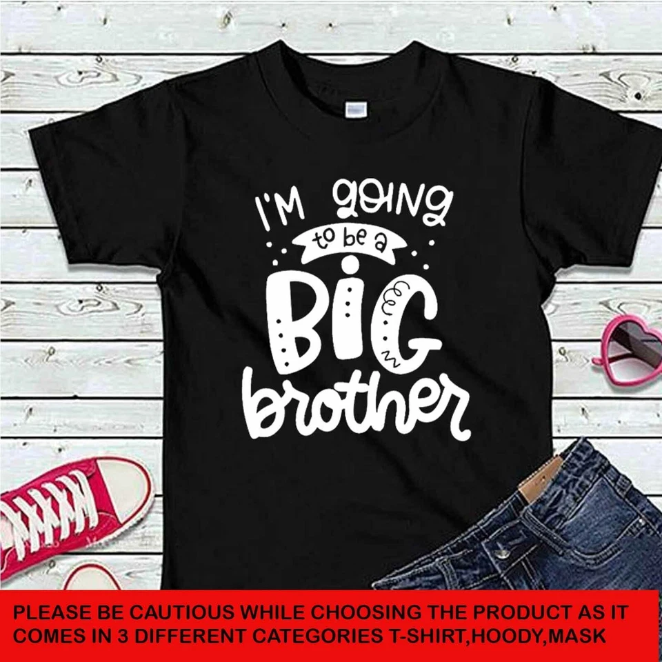 I'm going to be a big brother  Kids T-Shirt #DG #P1 #PR - Image 1 of 1