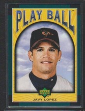 2004 UPPER DECK PLAY BALL GREEN PARALLEL #131 JAVY LOPEZ ORIOLES FIRST #01/15!